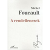 Michel Foucault A rendellenesek