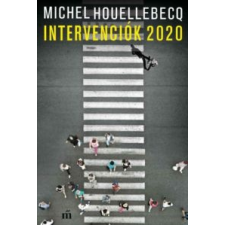 Michel Houellebecq Intervenciók 2020 irodalom