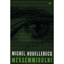Michel Houellebecq - Megsemmisülni egyéb könyv