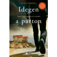 Michele Campbell Idegen a parton irodalom