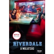 Micol Ostow Riverdale - A mulatság irodalom
