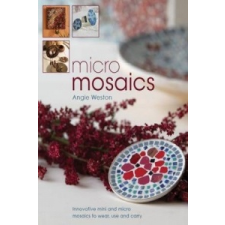 Micro Mosaics – Angie Weston idegen nyelvű könyv