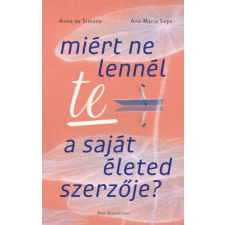 Miért ne lennél te a saját életed szerzője? társadalom- és humántudomány