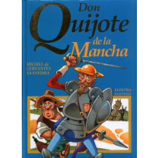 Miguel de Cervantes Saavedra EURÓPA DIÁKKÖNYVTÁR - DON QUIJOTE (ÚJ!) gyermek- és ifjúsági könyv