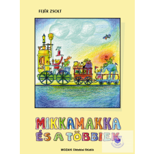 Mikkamakka és a többiek tankönyv