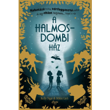 Mikki Lish - A halmosdombi ház gyermek- és ifjúsági könyv