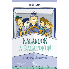 Mikó Csaba - Kalandok a Balatonon 1. egyéb könyv