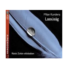 Milan Kundera Kundera, Milan - Lassúság hangoskönyv