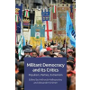  Militant Democracy and its Critics – MALKOPOULOU  ANTHOUL