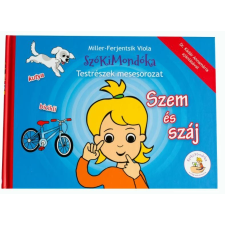 MILLER FERJENTSIK VIOLA MILLER- FERJENTSIK VIOLA - SZEM ÉS SZÁJ - SZÓKIMONDÓKA TESTRÉSZEK MESESOROZAT gyermek- és ifjúsági könyv