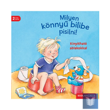Milyen könnyű bilibe pisilni! gyermek- és ifjúsági könyv