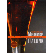 Mindennapi italunk gasztronómia