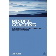  Mindful Coaching – Liz Hall idegen nyelvű könyv