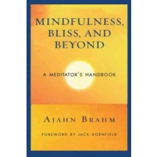  Mindfulness Bliss and Beyond – Ajahn Brahm idegen nyelvű könyv