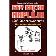 Minecraft Family - Egy kocka naplója 2. - Lóháton a Minecraftban gyermek- és ifjúsági könyv