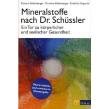  Mineralstoffe nach Dr. Schüssler – Richard Kellenberger,Christine Kellenberger,Friedrich Kopsche idegen nyelvű könyv