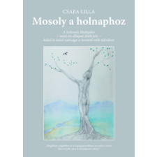 Minerva Kiadó Mosoly a holnaphoz életmód, egészség