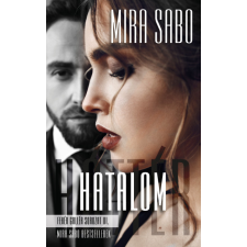 Mira Sabo - Hatalom - Fehér Gallér-sorozat 3. regény