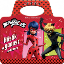  Miraculous: Hősök a gonosz ellen - Mesetárs irodalom