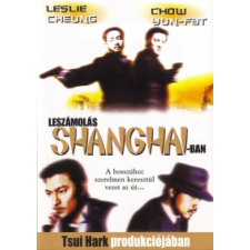 Mirax Leszámolás Shanghai-ban (DVD) akció és kalandfilm