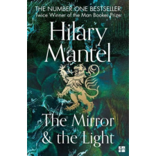 Mirror and the Light – Hilary Mantel (Könyv) idegen nyelvű könyv
