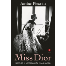 Miss Dior - Történet a bátorságról és a divatról egyéb könyv