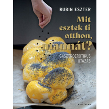 Mit esztek ti otthon, mannát? gasztronómia