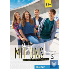  MIT UNS B1+ ARBEITSBUCH H-Ausgabe idegen nyelvű könyv