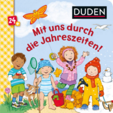  Mit uns durch die Jahreszeiten! – Andrea Weller-Essers,Katharina Bußhoff idegen nyelvű könyv