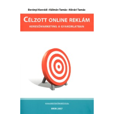 MKM Computer Network CÉLZOTT ONLINE REKLÁM /KERESŐMARKETING A GYAKORLATBAN gazdaság, üzlet