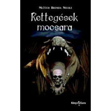 Mlčúch Brenda Nicole - Rettegések mocsara egyéb könyv