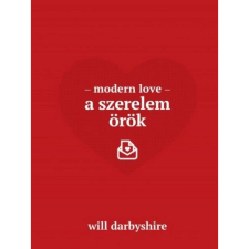 Modern love - A szerelem örök egyéb könyv
