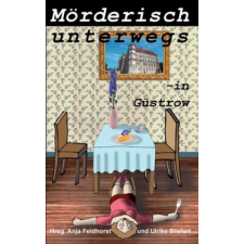  Moerderisch unterwegs - in Gustrow – Ulrike Bliefert idegen nyelvű könyv