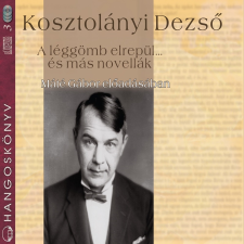 Mojzer Kiadó; Kossuth Kiadó A léggömb elrepül szépirodalom