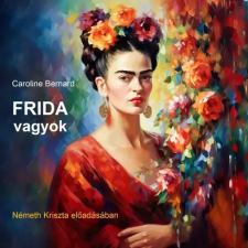 Mojzer Kiadó; Kossuth Kiadó Frida vagyok egyéb e-könyv