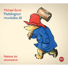 Mojzer Kiadó; Kossuth Kiadó Paddington munkába áll - hangoskönyv hangoskönyv