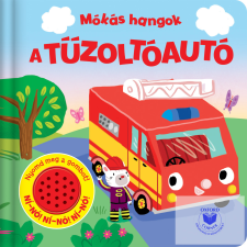  Mókás hangok - A tűzoltóautó gyermek- és ifjúsági könyv