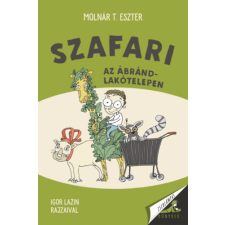 Molnár T. Eszter - Szafari az Ábránd-lakótelepen idegen nyelvű könyv