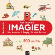  Mon premier imagier Bescherelle 2-5 ans – Isabelle Chavigny idegen nyelvű könyv