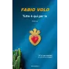 Mondadori Tutto è qui per te | Fabio Volo