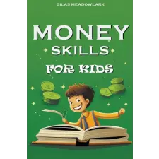  Money Skills For Kids idegen nyelvű könyv