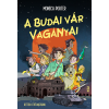 Monica Porter - A budai vár Vagányai