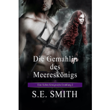 Montana Publishing Die Gemahlin des Meerkönigs egyéb e-könyv