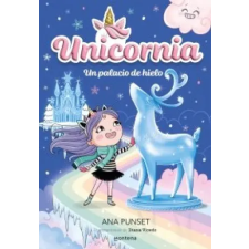 Montena UNICORNIA 7 UN PALACIO DE HIELO | ANA PUNSET idegen nyelvű könyv
