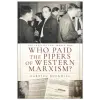 Monthly Review Press Who Paid the Pipers of Western Marxism? | Gabriel Rockhill