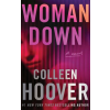 Montlake WOMAN DOWN – HOOVER COLLEEN (Kemény kötésű)