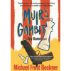 Montrose Station Press LLC Muir's Gambit | Michael Frost Beckner