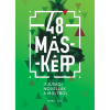Móra 48 másképp - Ifjúsági novellák a múltból (új példány)