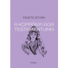 Móra A koppányi aga testamentuma regény