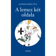 Móra A lemez két oldala irodalom